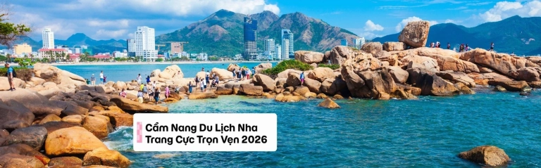 21 Địa điểm Du lịch Nha Trang Hấp Dẫn Nhất Năm 2026