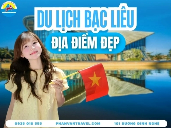 Bạc Liêu có gì chơi khám phá top 13 địa điểm vui chơi hấp dẫn