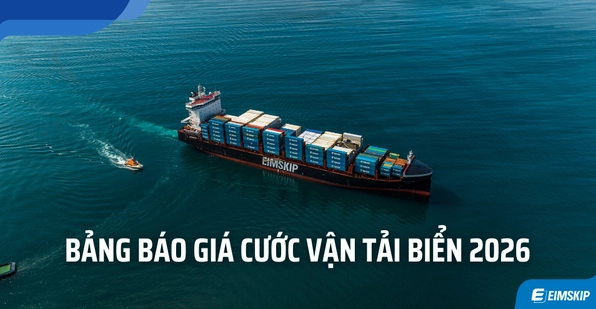Bảng giá cước vận chuyển container đường biển 2026: Yếu tố ảnh hưởng và cách tối ưu