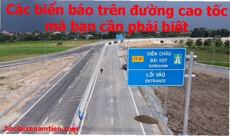 Các biển báo quan trọng trên đường cao tốc