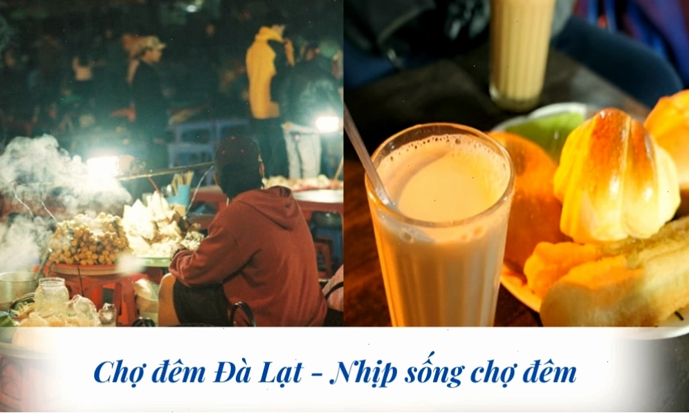 Chợ Đêm Đà Lạt lung linh về đêm với các món ăn vặt hấp dẫn