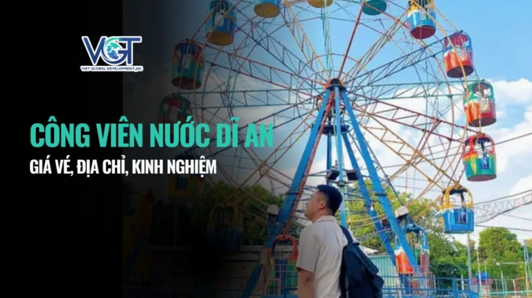 Công viên nước Dĩ An: Thông tin chi tiết và lý do ngừng hoạt động