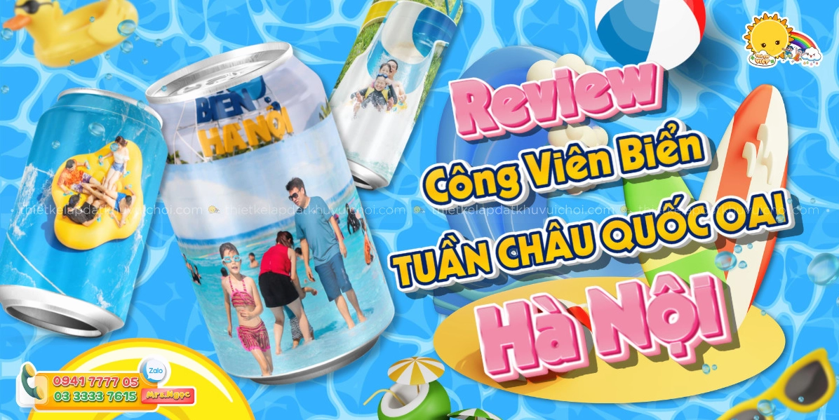 Công Viên Nước Tuần Châu Hà Nội: Điểm Đến Hè Lý Tưởng 2026