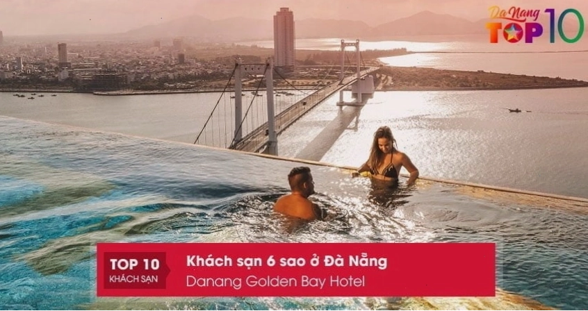Đà Nẵng Golden Bay Hotel với kiến trúc dát vàng ấn tượng