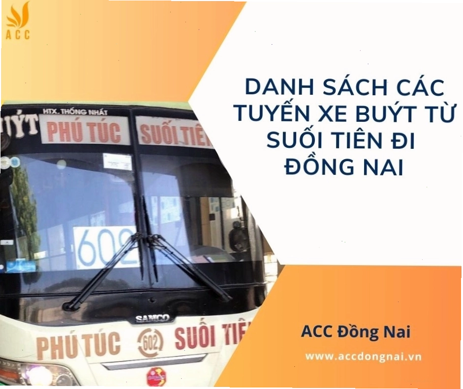 Danh sách các tuyến xe buýt từ Suối Tiên đi Đồng Nai