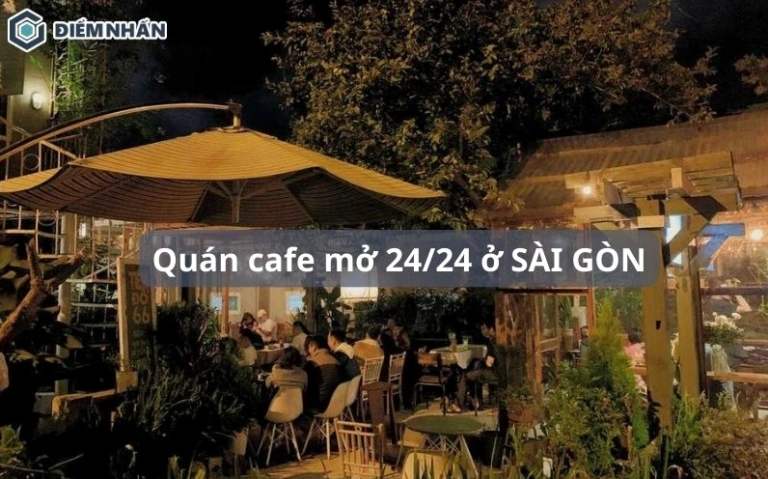 Khám phá 10+ Quán Cafe 24h Quận 1: Điểm hẹn lý tưởng cho "cú đêm"