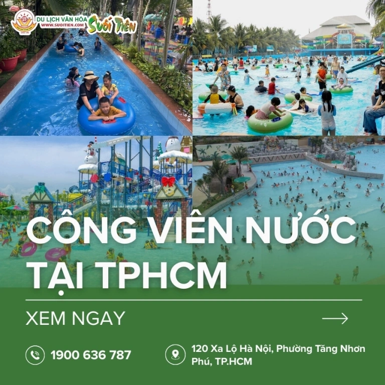 Khám phá 8 Công Viên Nước Hấp Dẫn Nhất TP.HCM