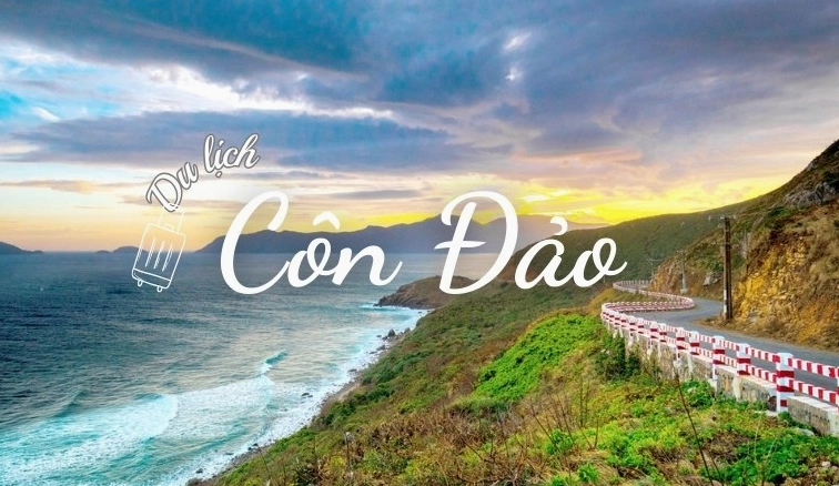 Khám Phá Côn Đảo: Những Điểm Du Lịch Tâm Linh và Thiên Nhiên Hấp Dẫn Nhất 2026