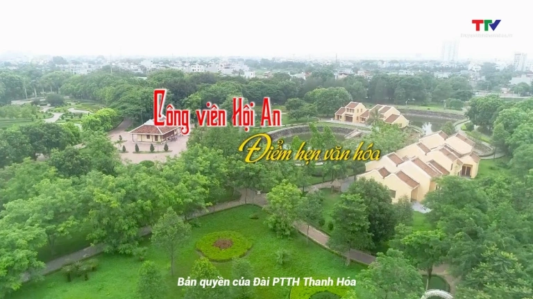 Khám Phá Công Viên Hội An Thanh Hóa Điểm Hẹn Mới Hấp Dẫn