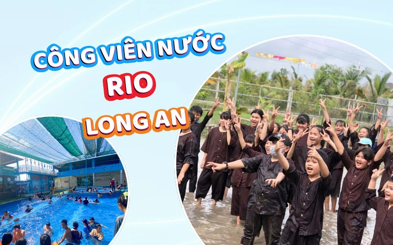 Khám phá Công viên Nước Rio Long An: Điểm đến giải nhiệt lý tưởng và trải nghiệm độc đáo