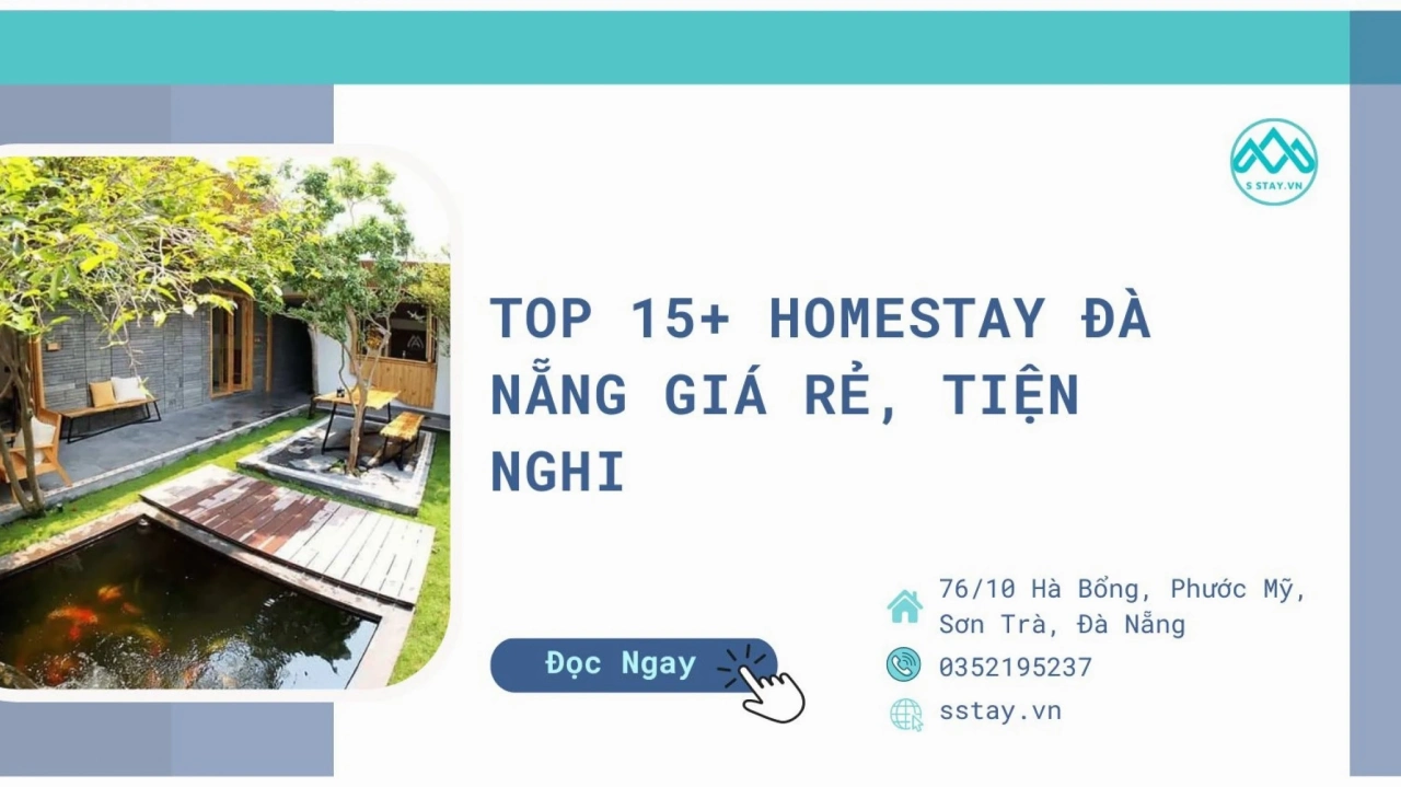 Khám phá Homestay Đà Nẵng: Lựa chọn lý tưởng cho kỳ nghỉ năm 2026