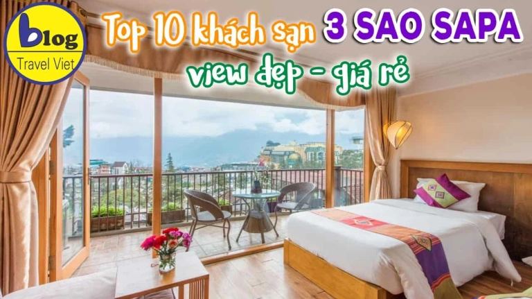 Khám Phá Khách Sạn Trung Tâm Sapa View Đẹp Nhất Năm 2026