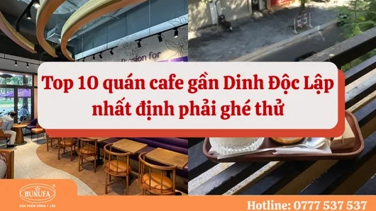 Khám Phá Không Gian Cafe Dinh Độc Lập: Trải Nghiệm Độc Đáo Giữa Lòng Sài Gòn
