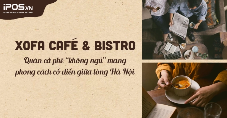 Khám phá Thực đơn Xofa Cafe: Trải nghiệm ẩm thực tinh tế tại Hà Nội