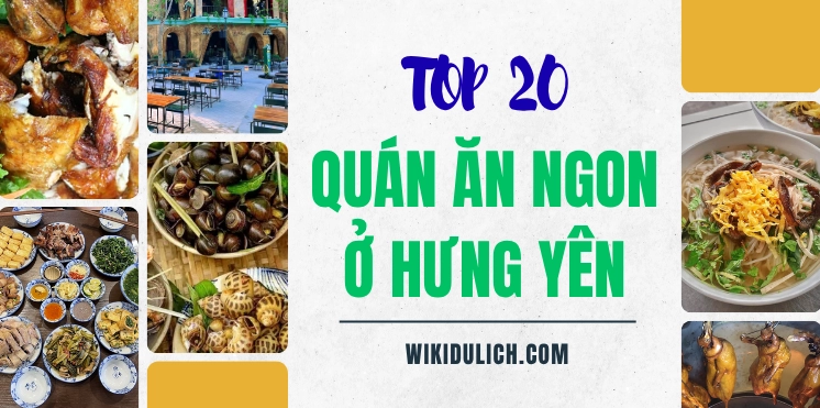Khám phá Top Nhà hàng Hưng Yên hấp dẫn nhất 2026