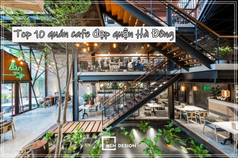 Khám phá Top Quán Cafe Đẹp Nhất Tại Hà Đông Năm 2026