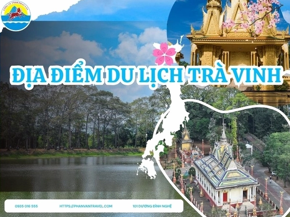 Khám phá Trà Vinh: Top Địa điểm Du lịch Hấp Dẫn Nhất Năm 2026