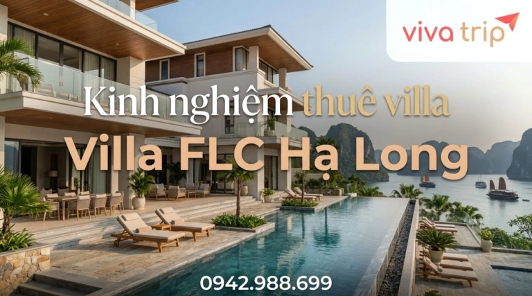 Khám phá Villa FLC Hạ Long: Trải nghiệm nghỉ dưỡng đẳng cấp trên vịnh