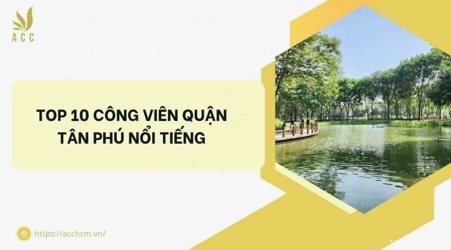 Không gian xanh mát tại một công viên ở quận Tân Phú