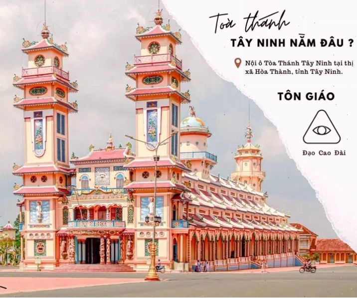 Kiến trúc ấn tượng của Tòa thánh Cao Đài Tây Ninh