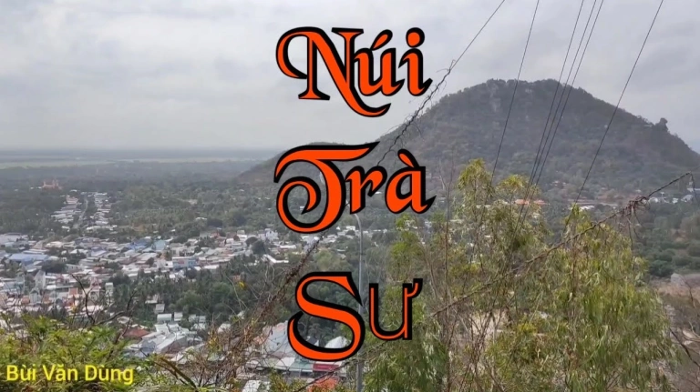Núi Trà Sư An Giang: Vị trí, tên gọi và những điều cần biết