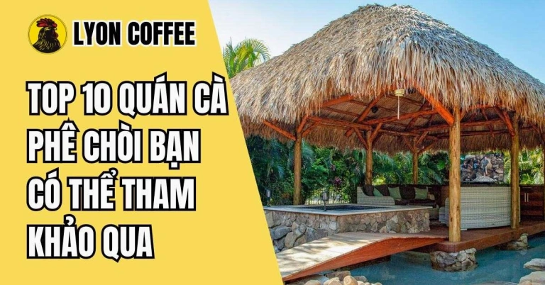 Quán cafe chòi: Trải nghiệm không gian riêng tư và thư giãn độc đáo