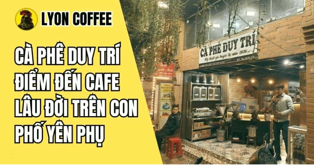 Thông tin về quán cà phê Duy Trí với không gian cổ kính bên hồ Tây