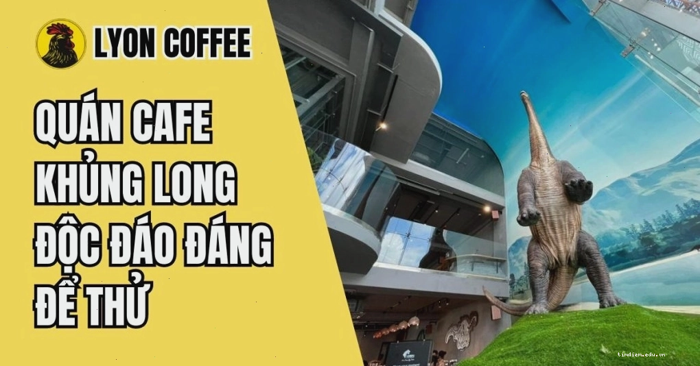 Tổng quan quán cà phê khủng long Dương Quảng Hàm Gò Vấp