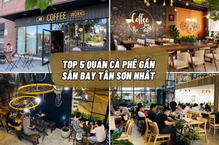 Top Quán Cafe Đẹp Gần Sân Bay Tân Sơn Nhất Cho Dân Du Lịch 2026